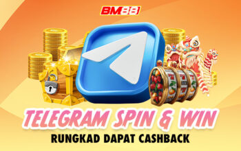 Telegram Spin & Win: Cashback Untuk Yang Rungkad!