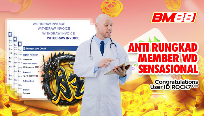 Anti Rungkad! Member BM88 Buktikan Dengan WD Sensasional