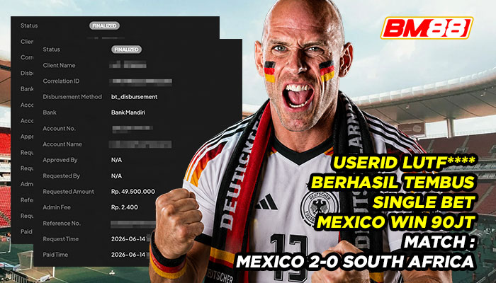 USERID LUTF**** berhasil tembus Single Bet Mexico Win 90JT